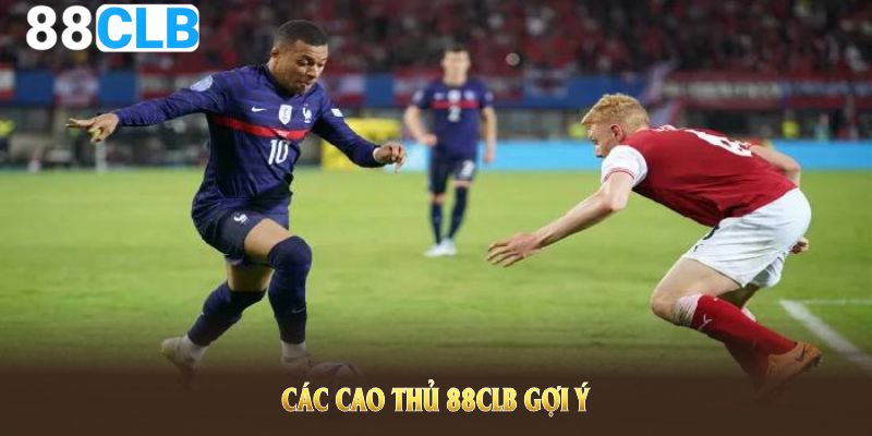 Các cao thủ 88CLB gợi ý nhiều cách soi kèo bóng đá